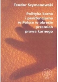 Polityka karna i penitencjarna w Polsce w okresie przemian prawa karnego
