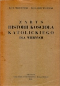 Zarys historii kościoła katolickiego dla wiernych, 1948 r.