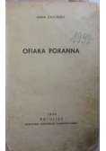 Ofiara poranna, 1939r.