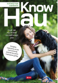 Know hau! Radość na czterech łapach...