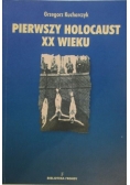 Kucharczyk Grzegorz - Pierwszy holocaust XX wieku