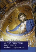 Głosić Chrystusa jako pełnię Bożego objawienia