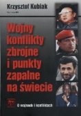 Wojny konflikty zbrojne i punkty zapalne na świecie