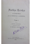 Matka boska z Lourdes, 1914r.