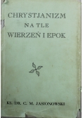 Chrystjanizm na tle wierzeń i epok 1947 r