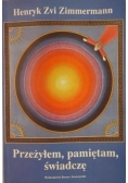 Przeżyłem pamiętam świadczę