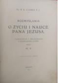 Rozmyślania o życiu i nauce Pana Jezusa,1913 r.