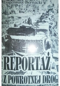 Reportaż z powrotnej drogi