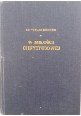 W Miłości Chrystusowej Tom II