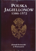 Polska Jagiellonów 1386 1572