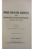 Nowa gwiazda karmelu, 1938r.