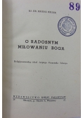 O radosnym miłowaniu Boga, 1947 r.