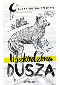Uszkodzona dusza
