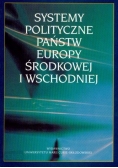 Systemy Polityczne Państwa Europy Środkowej i Wschodniej