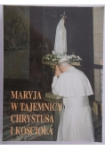 Jan Paweł II - Maryja w tajemnicy Chrystusa i Kościoła