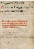 Po starą księgę sięgam ze wzruszeniem