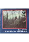 Śladami Tatarów na Podlasiu