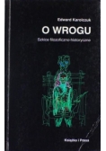 O wrogu. Szkice filozoficzno-historyczne