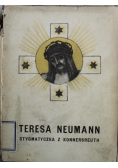 Teresa Neumann Stygmatyczka z Konnersreuth 1931 r