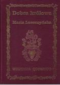 Dobra Królowa Maria Leszczyńska