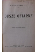 Dusze ofiarne, 1929 r.