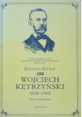 Wojciech Kętrzyński  1838-1918