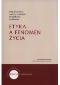 Etyka a fenomen życia