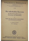 Die tuberkulose Kaverne