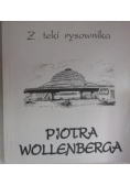 Z teki rysownika Piotra Wollenberga