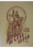 W górę serca, 1947r.