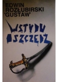 Wstydu oszczędź
