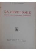 Na przełomie.  Przemówienia i kazania narodowe - 1923 r.