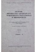 Słownik historyczno geograficzny województwa poznańskiego w średniowieczu, zeszyt 4