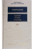 Eunuch, Bracia, Teściowa