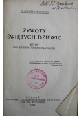 Żywoty świętych dziewic 1926 r.