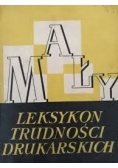 Mały leksykon trudności drukarskich