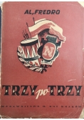 Trzy po Trzy, 1949 r.