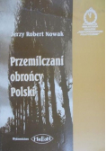 Przemilczani obrońcy Polski plus autograf Nowak