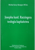 Josepha kard Ratzingera teologia kapłaństwa