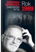 Geremek opowiada Żakowski pyta. Rok 1989
