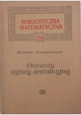 Elementy algebry abstraktycyjnej