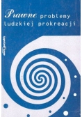 Prawne problemy ludzkiej prokreacji