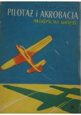 Pilotaż i akrobacja modeli na uwięzi