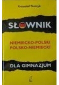 Słownik niemiecko - polski, polsko - niemiecki dla gimnazjum