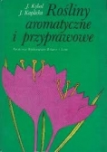 Rośliny aromatyczne i przyprawowe
