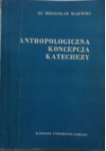 Antropologiczna koncepcja katechezy