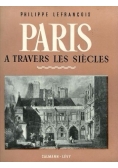 Paris a trawers les siecles