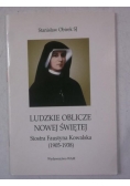 Ludzkie oblicze nowej świętej