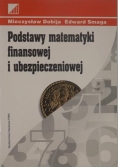 Podstawy matematyki finansowej i ubezpieczeniowej
