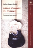 Biedni Romowie, źli Cyganie